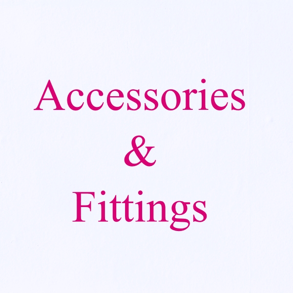 Accessories & Fittings